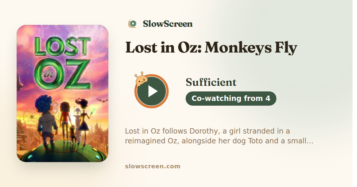 Lost in Oz: Monkeys Fly | Sufficient, co-watching from age 4
