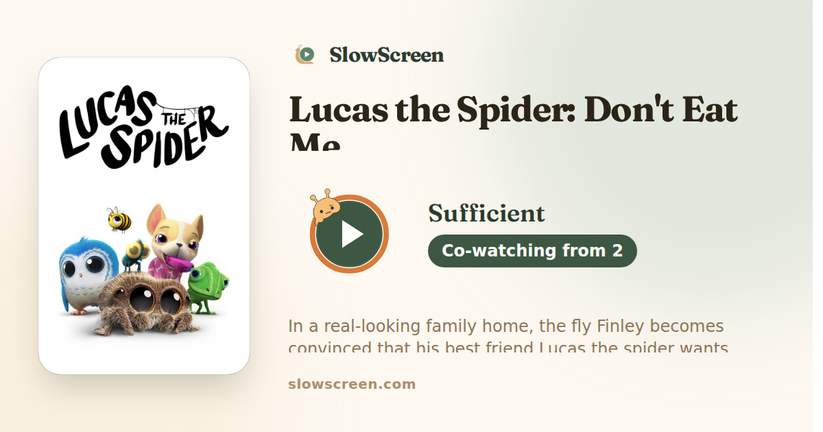 Lucas the Spider: Don't Eat Me | Sufficient, co-watching from age 2