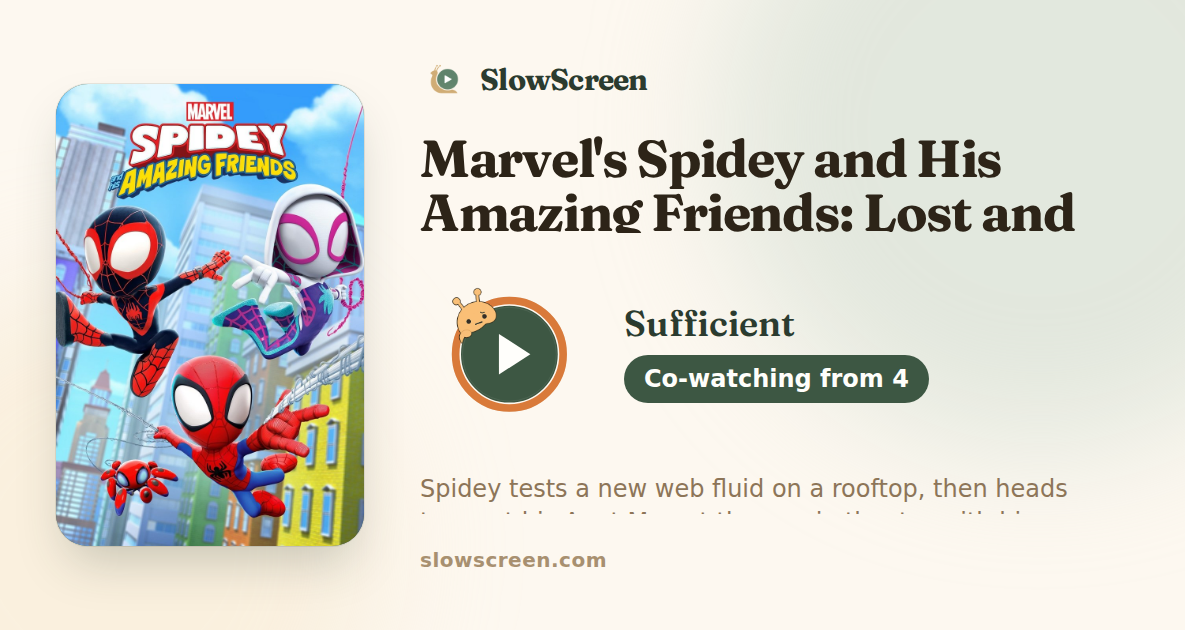 Marvel's Spidey and His Amazing Friends: Lost and Found | Sufficient, co-watching from age 4