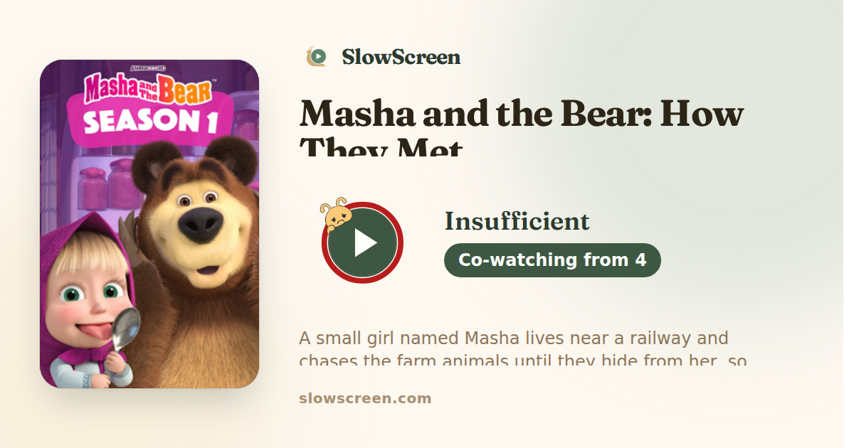 Masha and the Bear: How They Met | Insufficient, co-watching from age 4