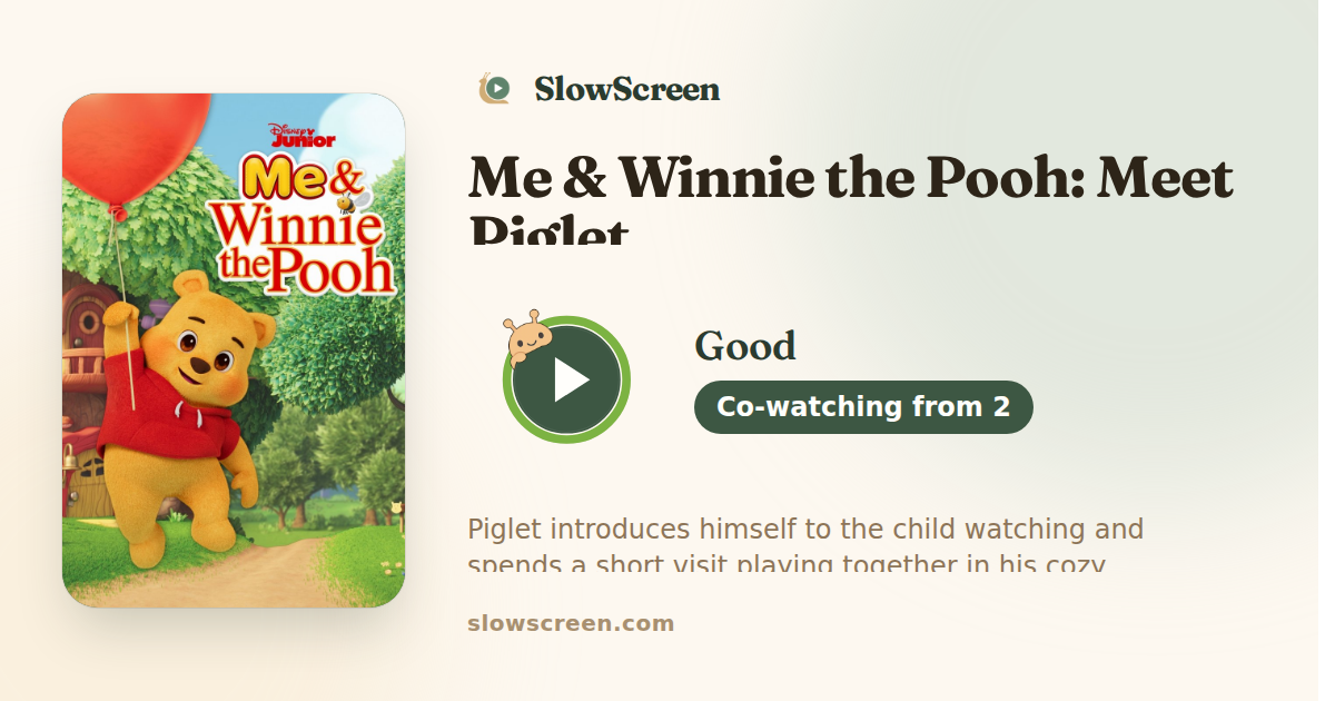 Me & Winnie the Pooh: Meet Piglet | Good, co-watching from age 2