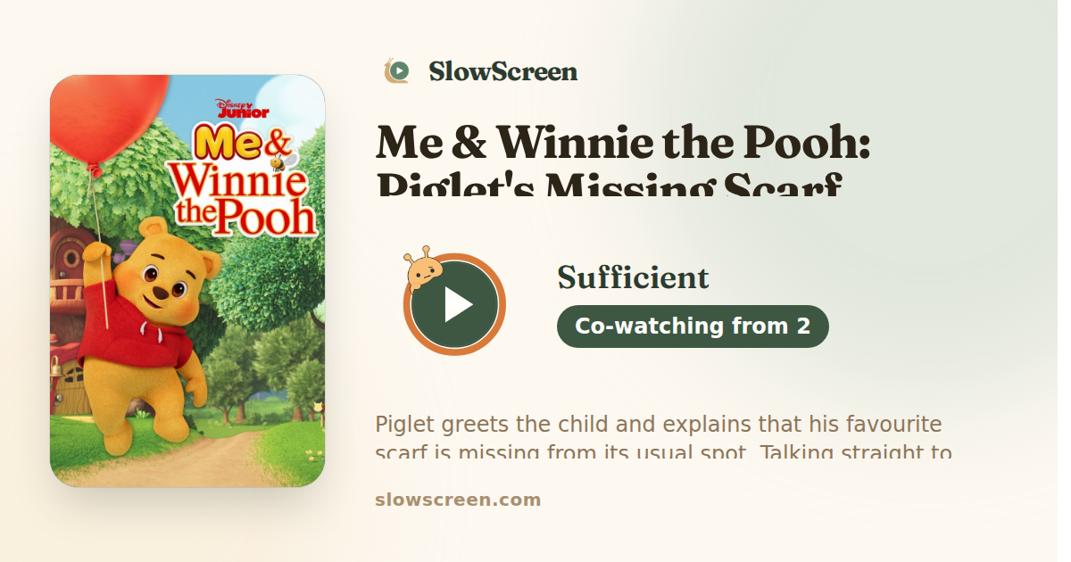 Me & Winnie the Pooh: Piglet's Missing Scarf | Sufficient, co-watching from age 2