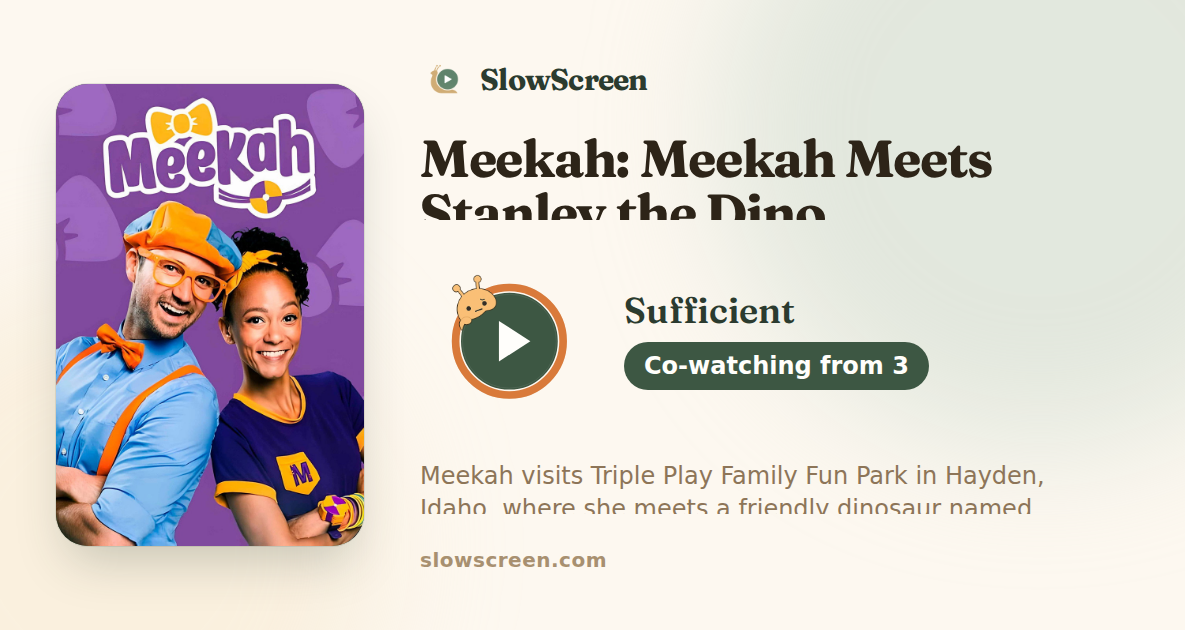 Meekah: Meekah Meets Stanley the Dino | Sufficient, co-watching from age 3