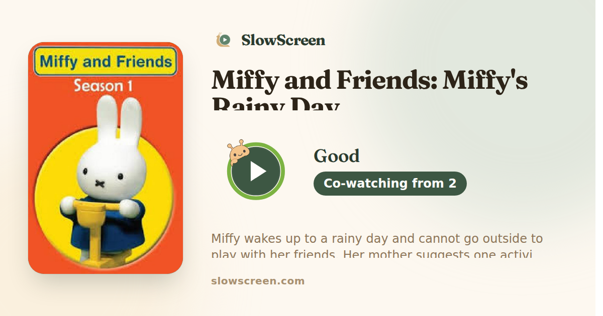 Miffy and Friends: Miffy's Rainy Day | Good, co-watching from age 2