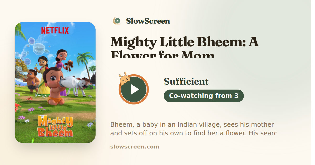 Mighty Little Bheem: A Flower for Mom | Sufficient, co-watching from age 3