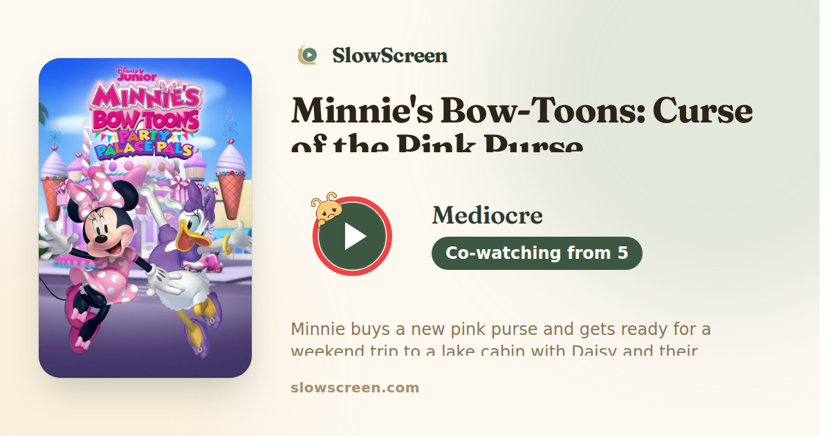 Minnie's Bow-Toons: Curse of the Pink Purse | Mediocre, co-watching from age 5