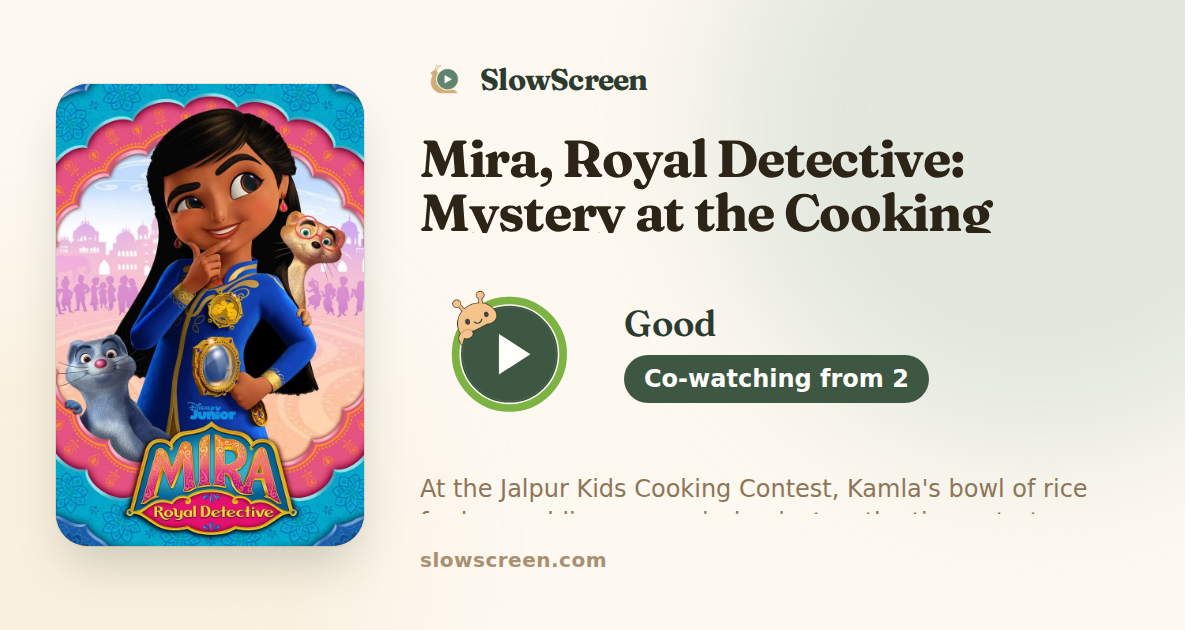 Mira, Royal Detective: Mystery at the Cooking Contest | Good, co-watching from age 2