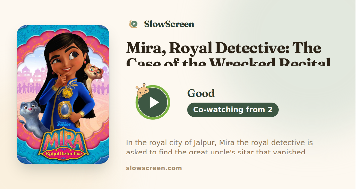 Mira, Royal Detective: The Case of the Wrecked Recital | Good, co-watching from age 2