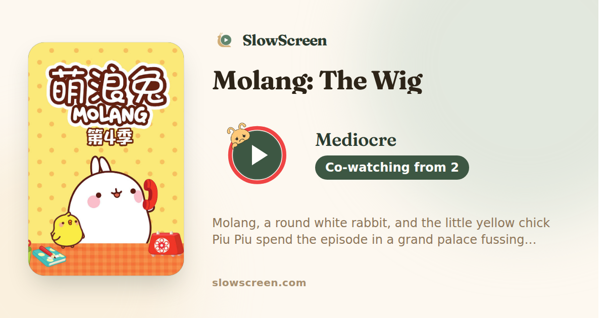 Molang: The Wig | Mediocre, co-watching from age 2