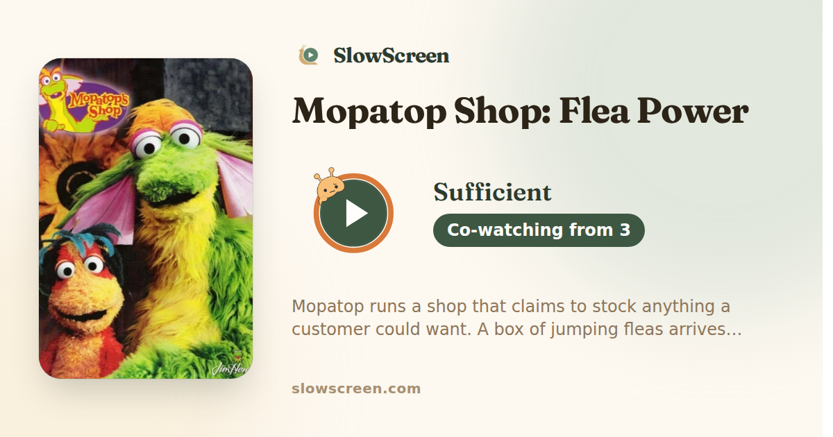 Mopatop Shop: Flea Power | Sufficient, co-watching from age 3