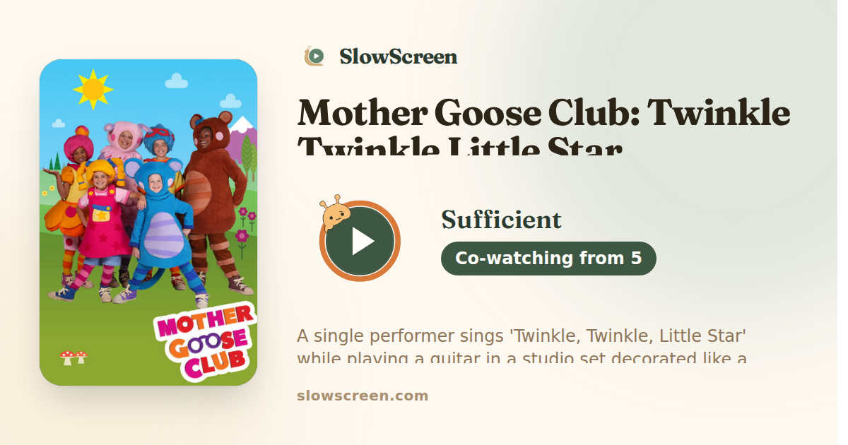 Mother Goose Club: Twinkle Twinkle Little Star | Sufficient, co-watching from age 5