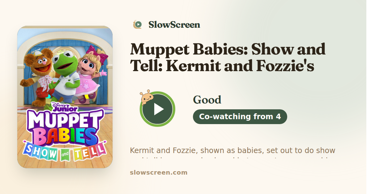 Muppet Babies: Show and Tell: Kermit and Fozzie's Show and Tell | Good, co-watching from age 4