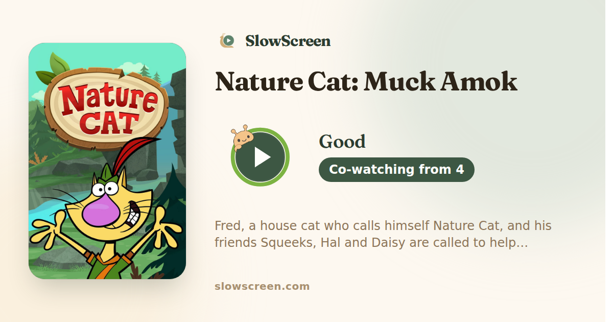 Nature Cat: Muck Amok | Good, co-watching from age 4