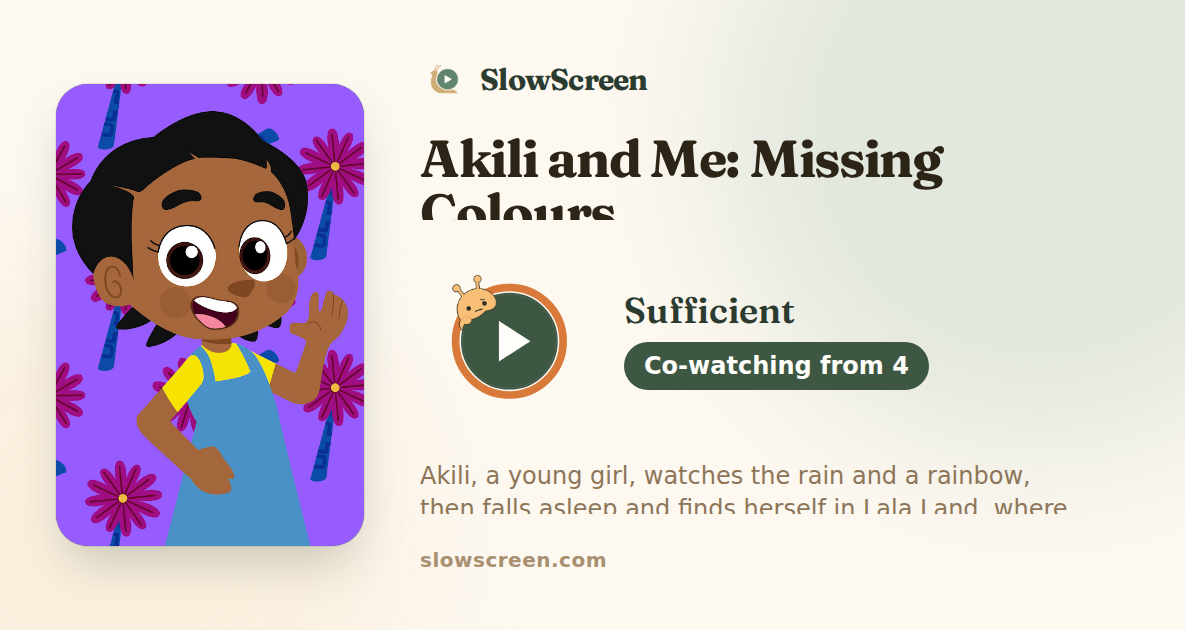 Akili and Me: Missing Colours | Sufficient, co-watching from age 4