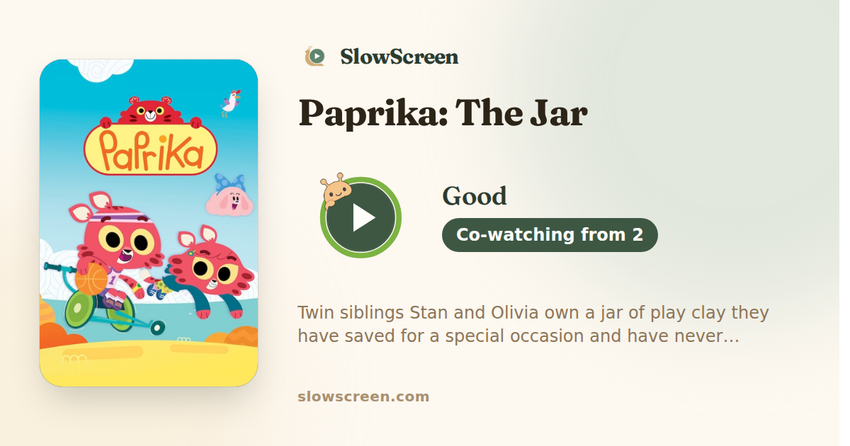 Paprika: The Jar | Good, co-watching from age 2