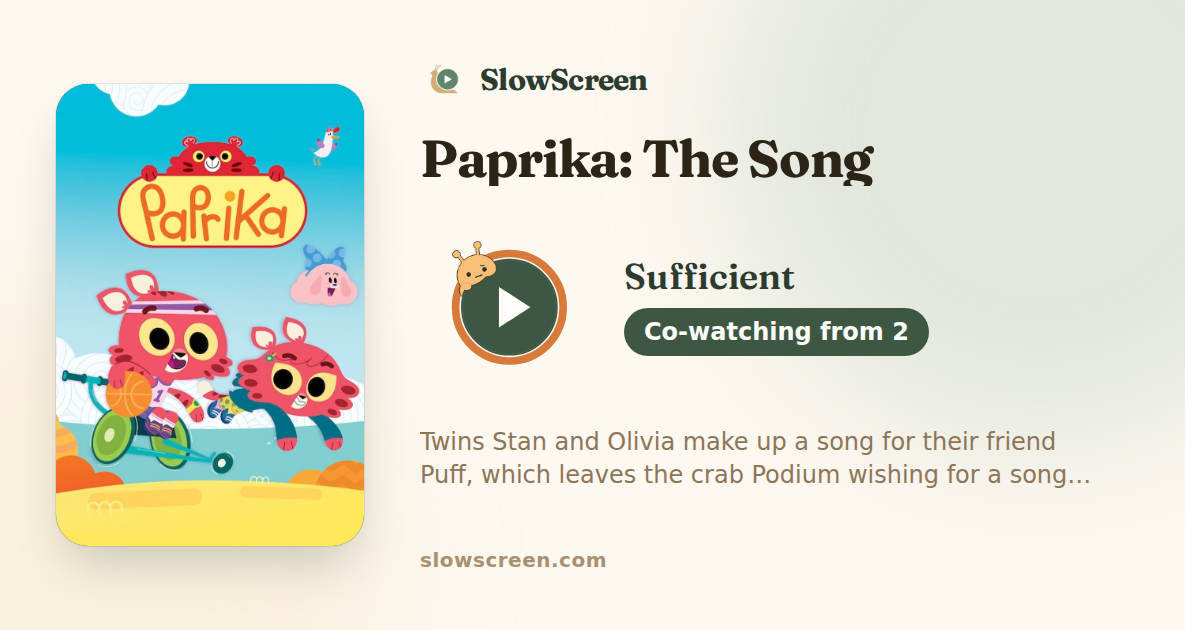 Paprika: The Song | Sufficient, co-watching from age 2