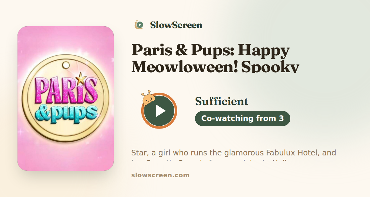Paris & Pups: Happy Meowloween! Spooky Glampfire Tales | Sufficient, co-watching from age 3