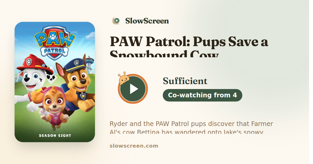 PAW Patrol: Pups Save a Snowbound Cow | Sufficient, co-watching from age 4
