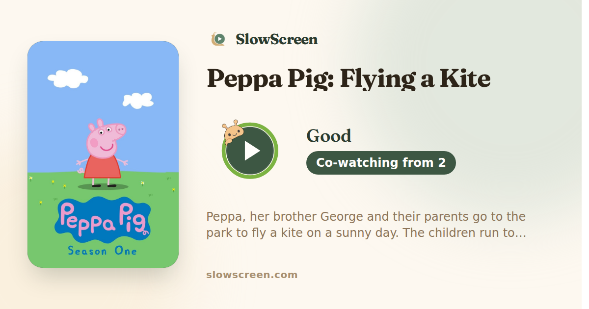 Peppa Pig: Flying a Kite | Good, co-watching from age 2