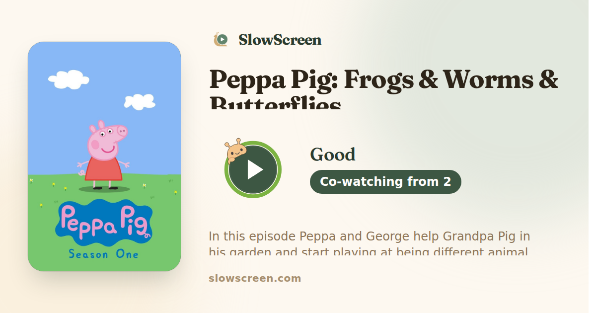 Peppa Pig: Frogs & Worms & Butterflies | Good, co-watching from age 2