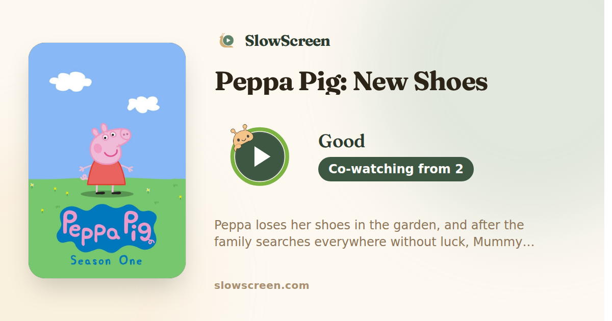 Peppa Pig: New Shoes | Good, co-watching from age 2