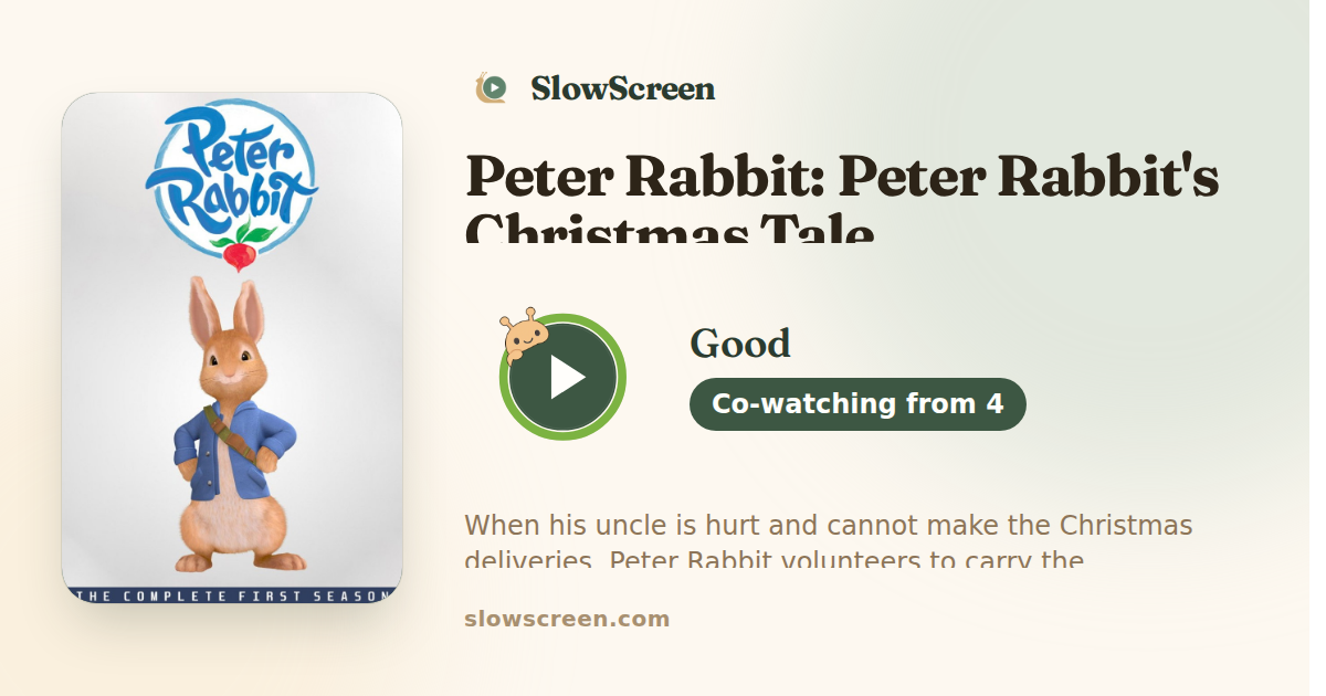 Peter Rabbit: Peter Rabbit's Christmas Tale | Good, co-watching from age 4