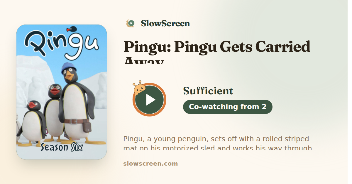 Pingu: Pingu Gets Carried Away | Sufficient, co-watching from age 2