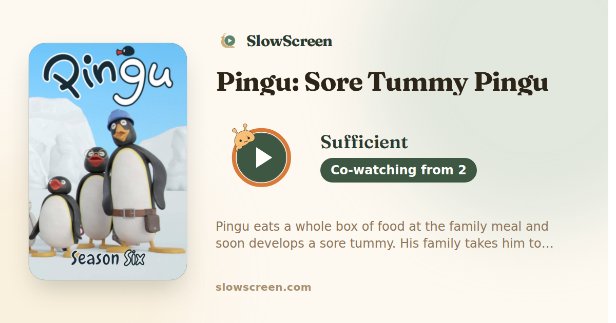 Pingu: Sore Tummy Pingu | Sufficient, co-watching from age 2