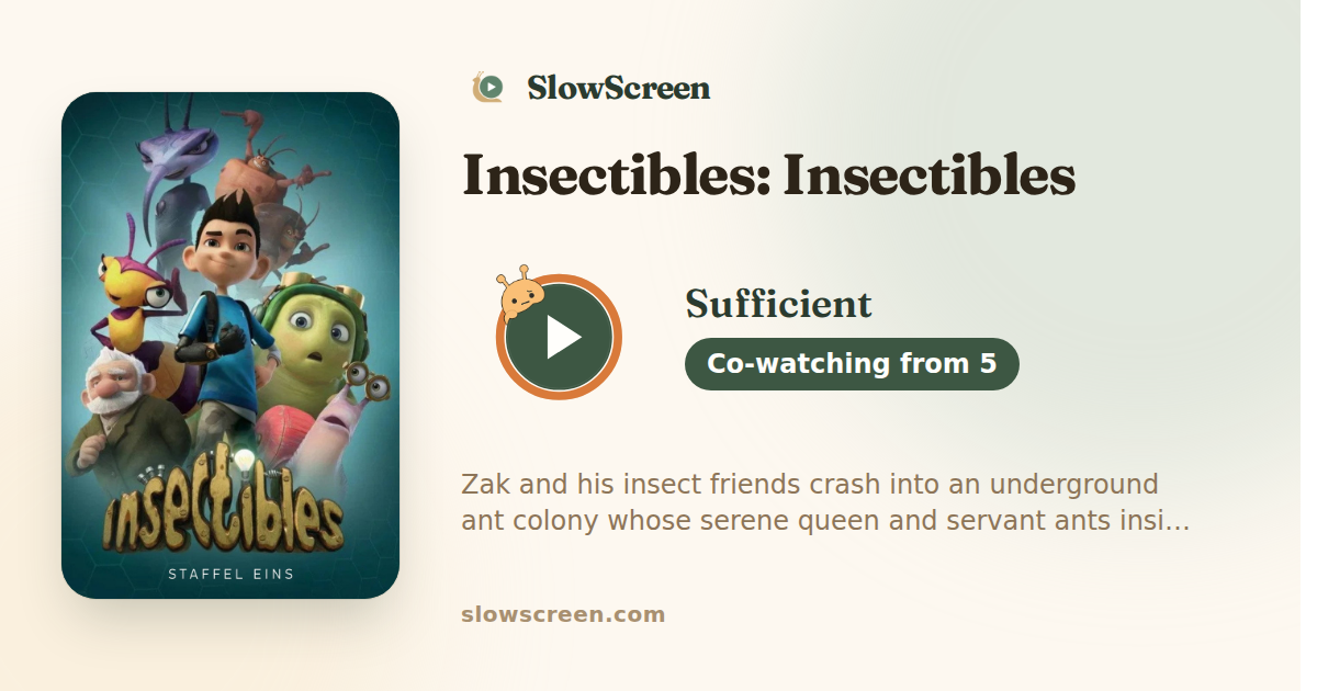 Insectibles: Insectibles | Sufficient, co-watching from age 5