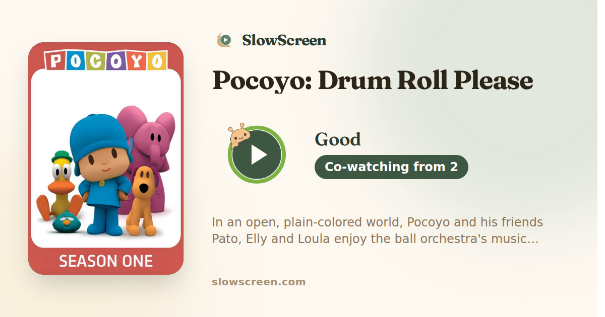 Pocoyo: Drum Roll Please | Good, co-watching from age 2