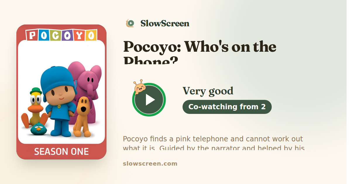 Pocoyo: Who's on the Phone? | Very good, co-watching from age 2