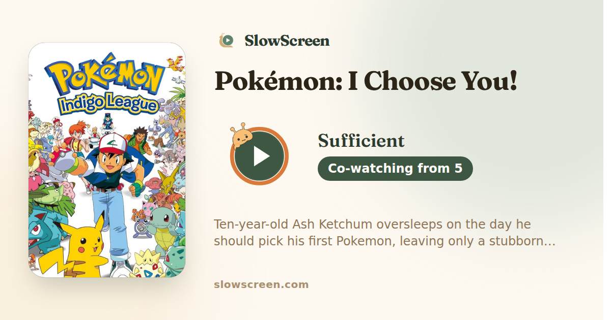 Pokémon: I Choose You! | Sufficient, co-watching from age 5