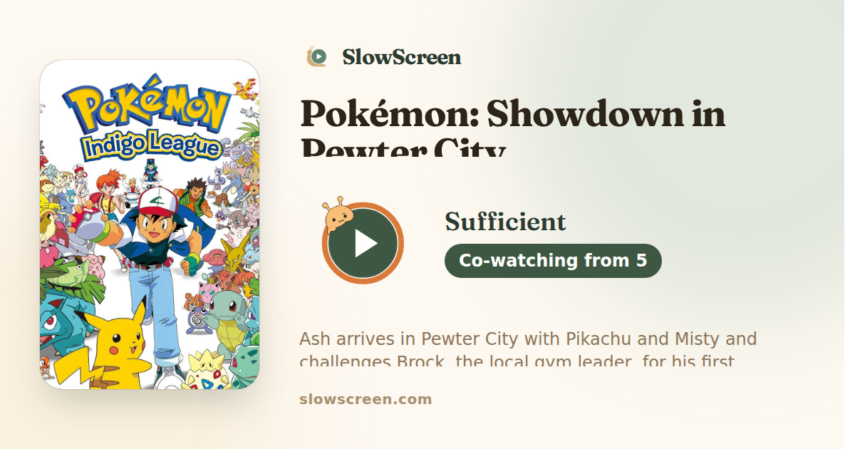 Pokémon: Showdown in Pewter City | Sufficient, co-watching from age 5