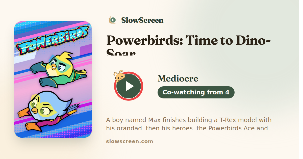 Powerbirds: Time to Dino-Soar | Mediocre, co-watching from age 4