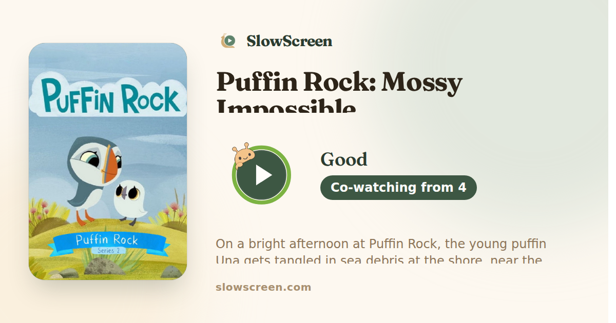 Puffin Rock: Mossy Impossible | Good, co-watching from age 4