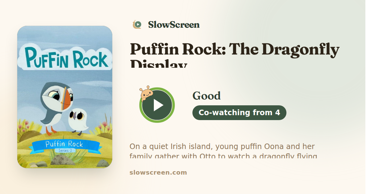 Puffin Rock: The Dragonfly Display | Good, co-watching from age 4