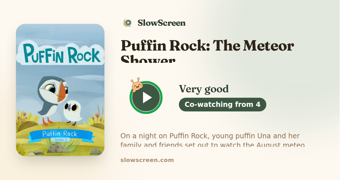 Puffin Rock: The Meteor Shower | Very good, co-watching from age 4