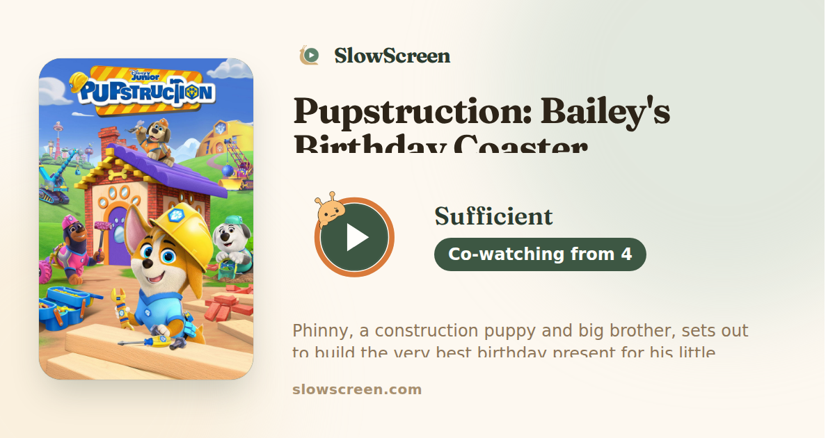 Pupstruction: Bailey's Birthday Coaster | Sufficient, co-watching from age 4