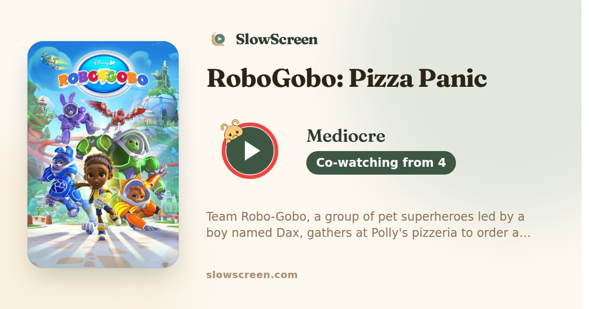 RoboGobo: Pizza Panic | Mediocre, co-watching from age 4