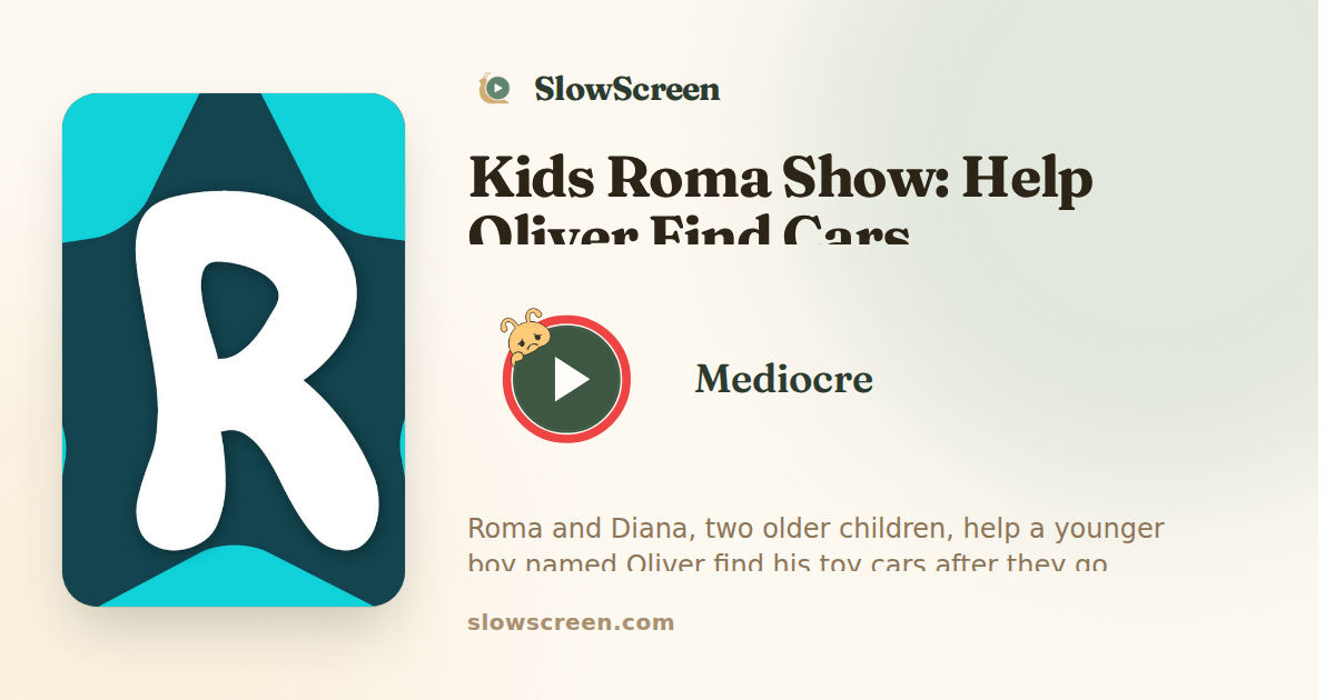 Kids Roma Show: Help Oliver Find Cars | Mediocre