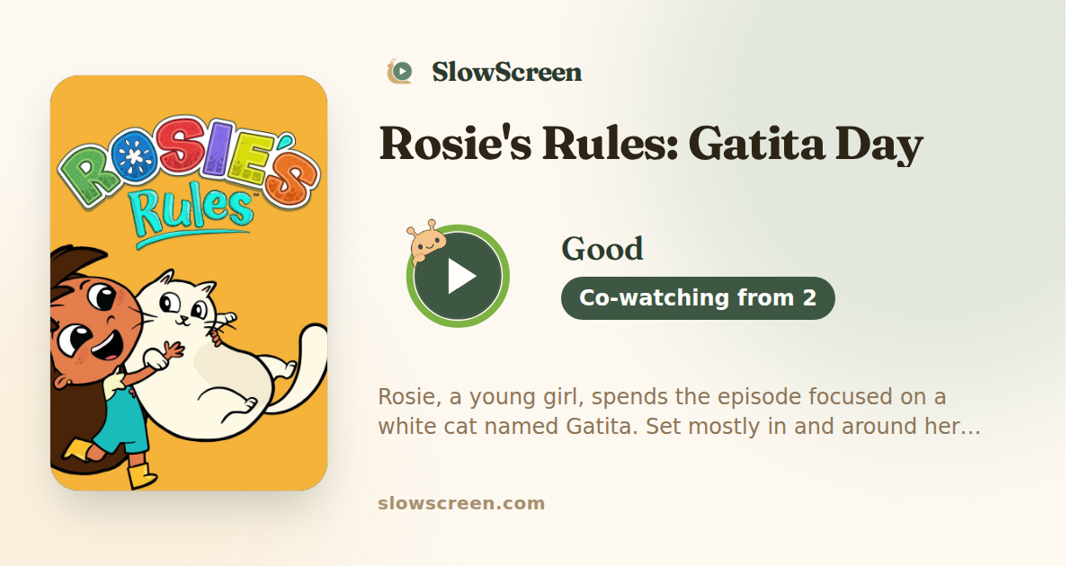Rosie's Rules: Gatita Day | Good, co-watching from age 2