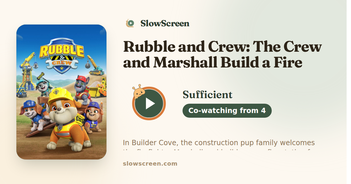 Rubble and Crew: The Crew and Marshall Build a Fire Station | Sufficient, co-watching from age 4