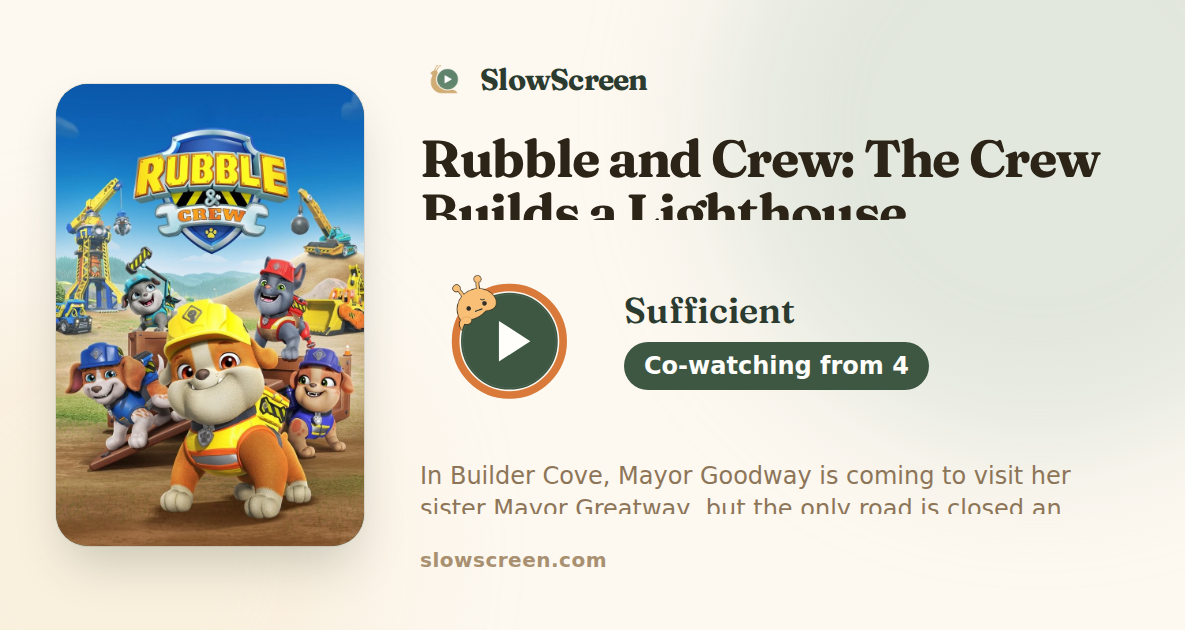 Rubble and Crew: The Crew Builds a Lighthouse | Sufficient, co-watching from age 4