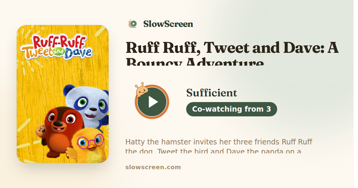 Ruff Ruff, Tweet and Dave: A Bouncy Adventure | Sufficient, co-watching from age 3