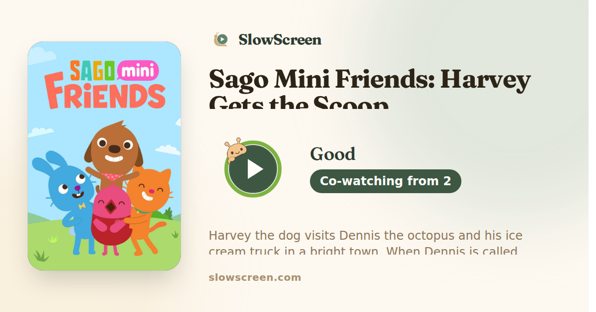 Sago Mini Friends: Harvey Gets the Scoop | Good, co-watching from age 2