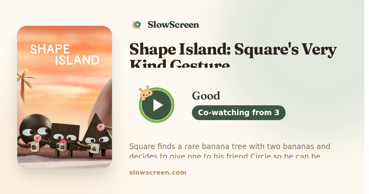 Shape Island: Square's Very Kind Gesture | Good, co-watching from age 3