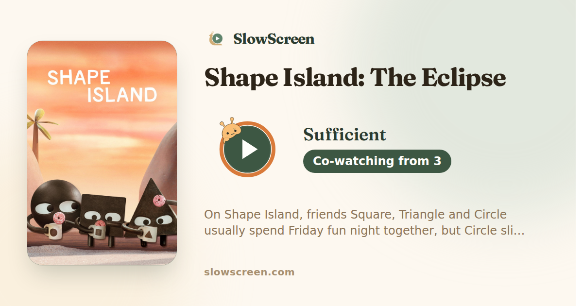 Shape Island: The Eclipse | Sufficient, co-watching from age 3