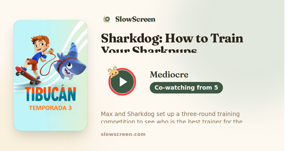 Sharkdog: How to Train Your Sharkpups | Mediocre, co-watching from age 5