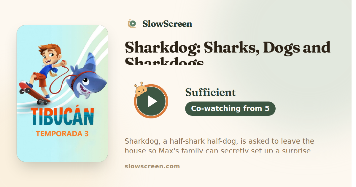 Sharkdog: Sharks, Dogs and Sharkdogs | Sufficient, co-watching from age 5