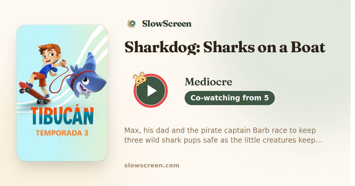 Sharkdog: Sharks on a Boat | Mediocre, co-watching from age 5